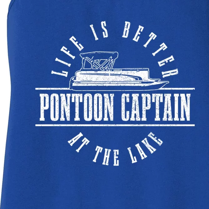 Pontoon Captain Life Is Better At The Lake Pontooning Boat Gift Women's Racerback Tank