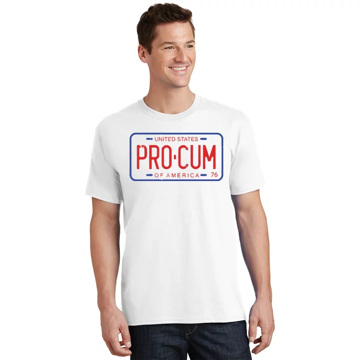 Pro Cum License Plate T-Shirt