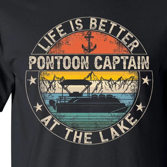 Pontoon Captain Life Is Better At The Lake Tall T-Shirt