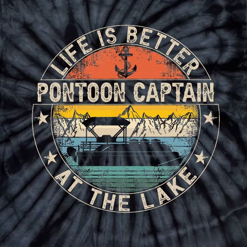 Pontoon Captain Life Is Better At The Lake Tie-Dye T-Shirt