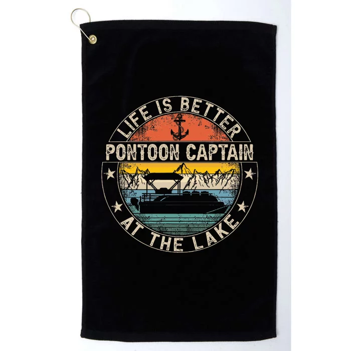 Pontoon Captain Life Is Better At The Lake Platinum Collection Golf Towel