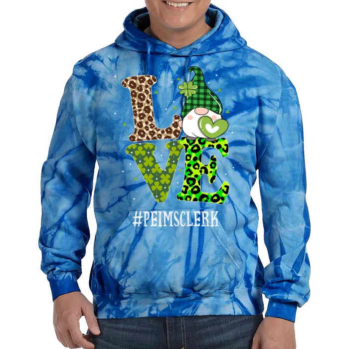 Peims Clerk Love St Patricks Day Gnome Leopard Shamrock Gift Tie Dye Hoodie