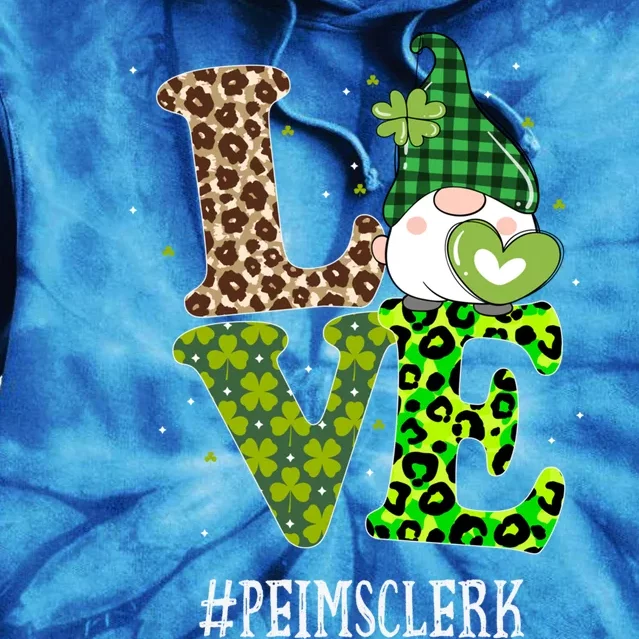 Peims Clerk Love St Patricks Day Gnome Leopard Shamrock Gift Tie Dye Hoodie