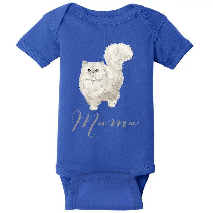 Persian Cat Mama Gift Cat Mom Cat Mama Present Cat Mommy Gift Baby Bodysuit