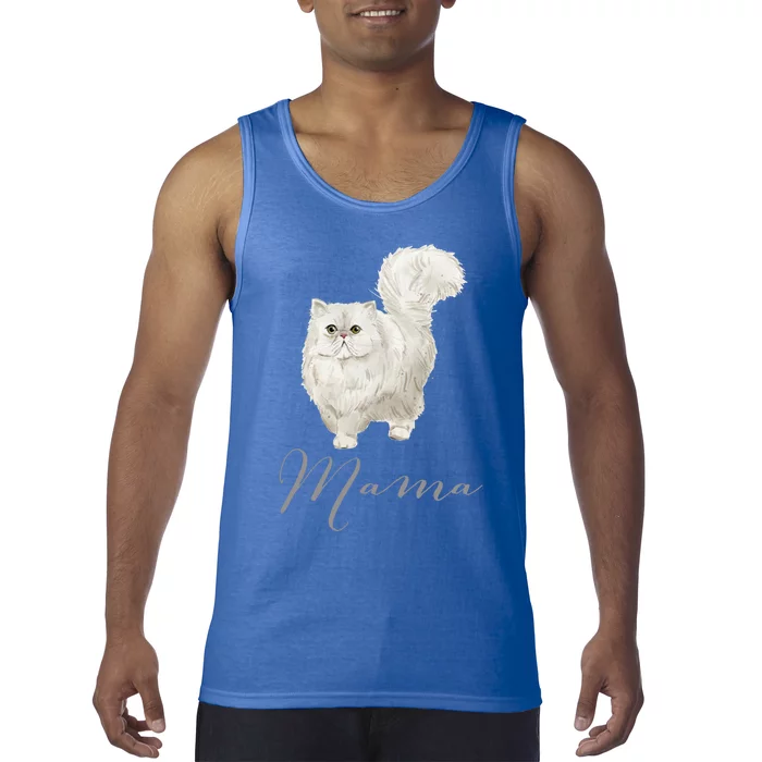 Persian Cat Mama Gift Cat Mom Cat Mama Present Cat Mommy Gift Tank Top