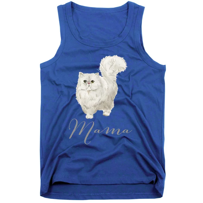 Persian Cat Mama Gift Cat Mom Cat Mama Present Cat Mommy Gift Tank Top