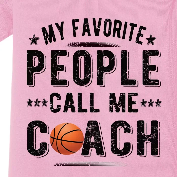 People Call Me Basketball Coach Basketball Coaching Meaningful Gift Baby Bodysuit