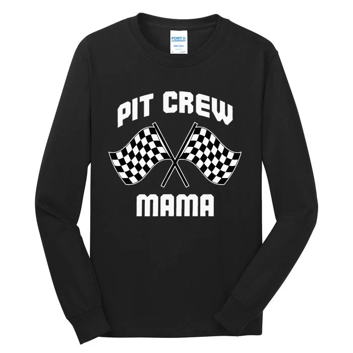 Pit Crew Mama Hosting Race Car Birthday Parties Party Tall Long Sleeve T-Shirt