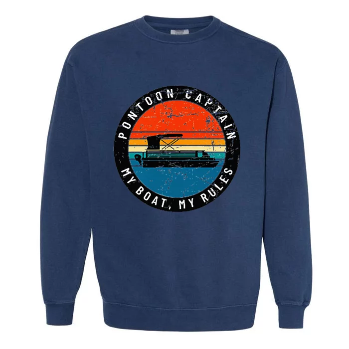 Pontoon Captain My Boat My Rules Garment-Dyed Sweatshirt