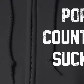 Pop Country Music Sucks Cute Gift Full Zip Hoodie