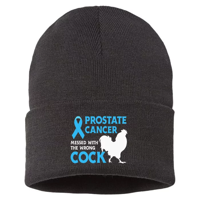 Prostate Cancer Messed With The Wrong Cock Cancer Awareness Sustainable Knit Beanie