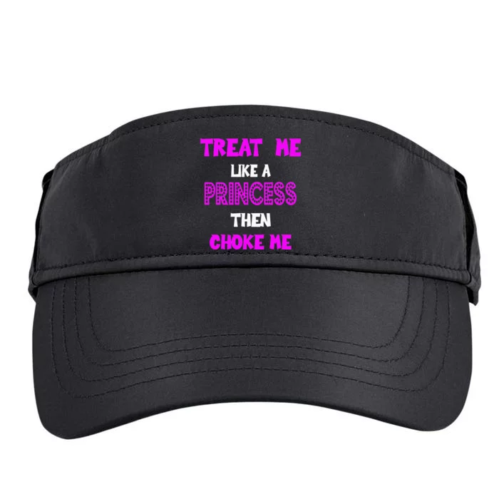 Princess Choke Me BDSM Women Dirty Adult Humor Adult Drive Performance Visor