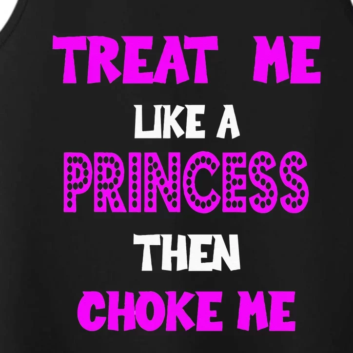 Princess Choke Me BDSM Women Dirty Adult Humor Performance Tank