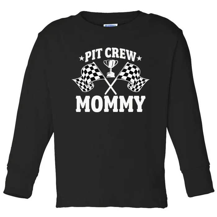 Pit Crew Mommy Mother Race Car Birthday Party Toddler Long Sleeve Shirt