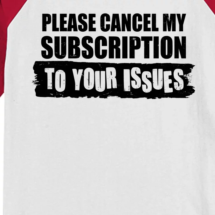 Please Cancel My Subscription To Your Issues Kids Colorblock Raglan Jersey