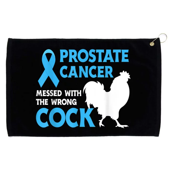 Prostate Cancer Messed With The Wrong Cock Cancer Grommeted Golf Towel