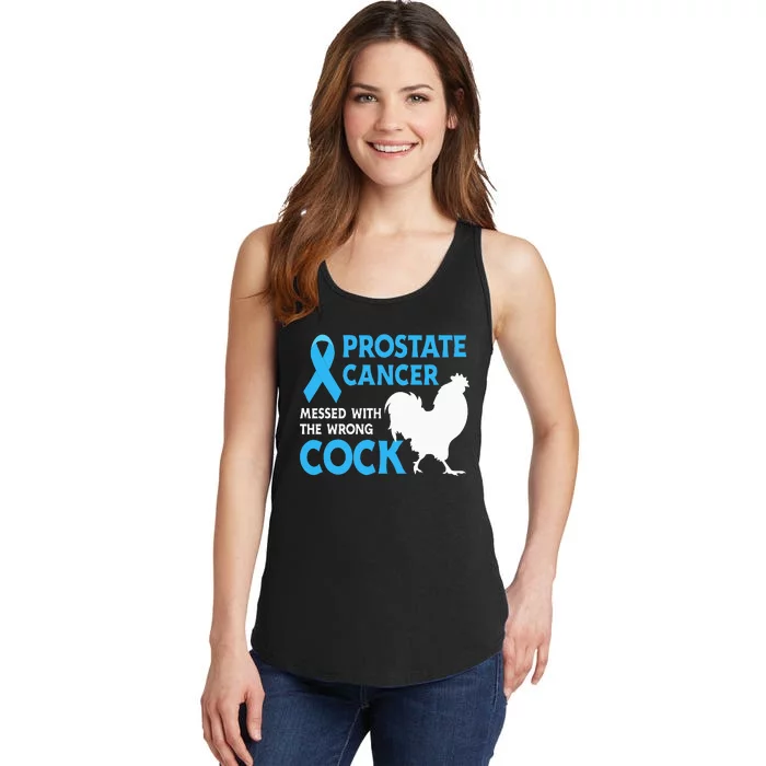 Prostate Cancer Messed With The Wrong Cock Cancer Awareness Ladies Essential Tank