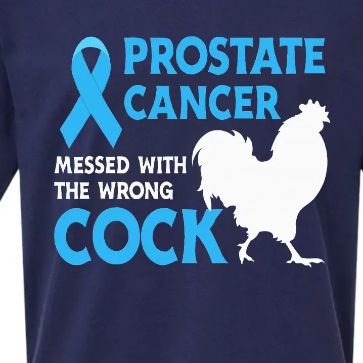 Prostate Cancer Messed With The Wrong Cock Cancer Awareness Sueded Cloud Jersey T-Shirt