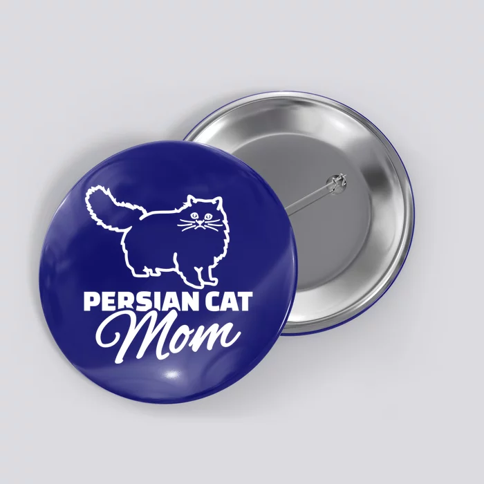 Persian Cat Mom Gift Button