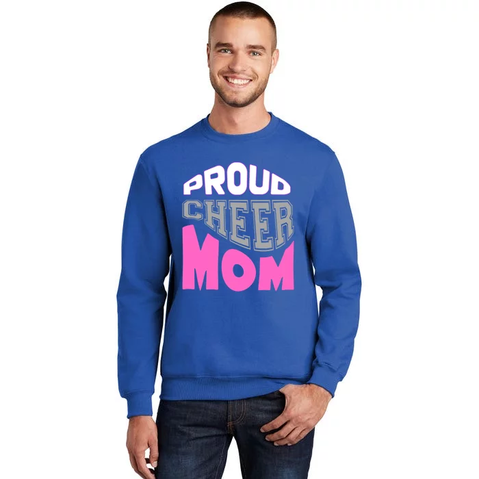 Proud Cheer Mom Squad Tryouts Pom Poms Megaphone Novelty Funny Gift Tall Sweatshirt