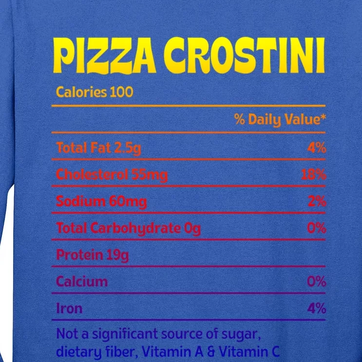 Pizza Crostini Nutrition Facts Funny Thanksgiving Humor Gift Tall Long Sleeve T-Shirt