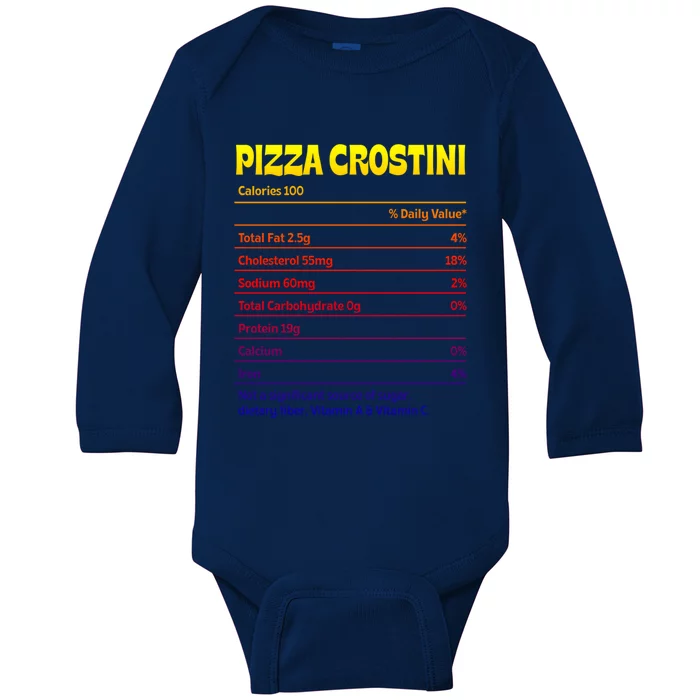 Pizza Crostini Nutrition Facts Funny Thanksgiving Humor Gift Baby Long Sleeve Bodysuit