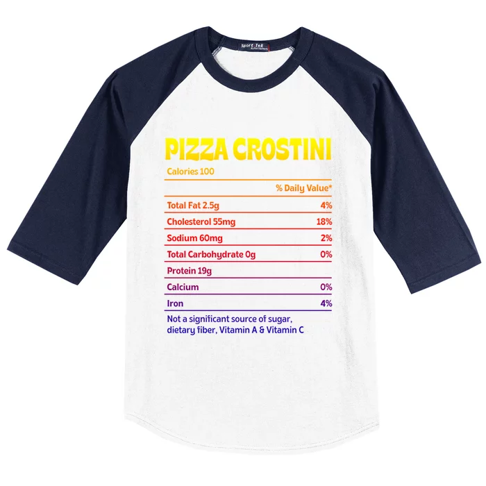 Pizza Crostini Nutrition Facts Funny Thanksgiving Humor Gift Baseball Sleeve Shirt