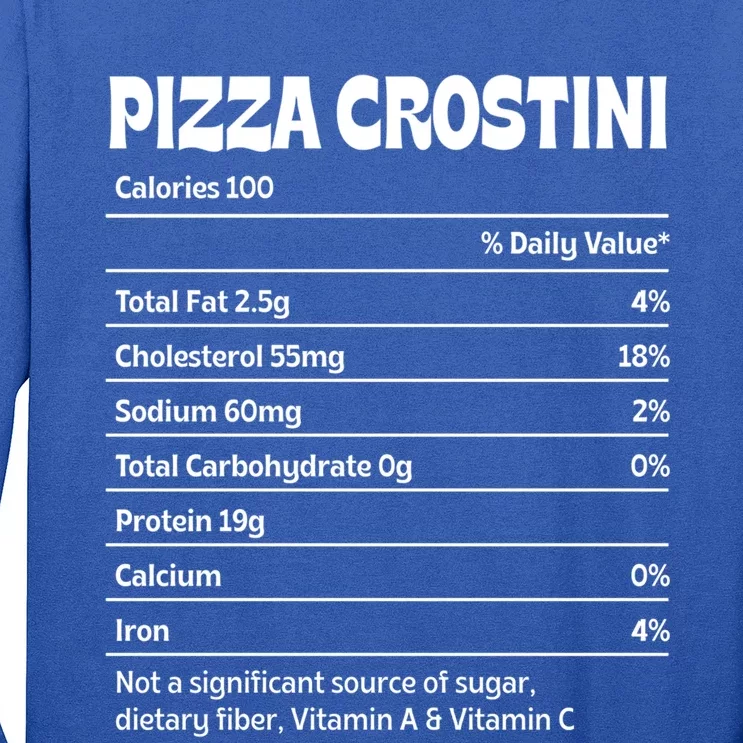 Pizza Crostini Nutrition Facts Funny Thanksgiving Humor Gift Long Sleeve Shirt