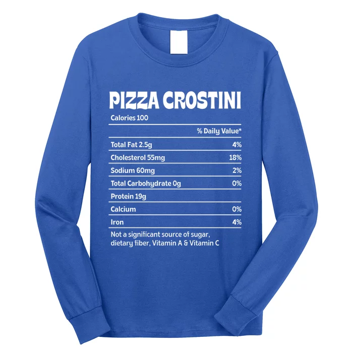 Pizza Crostini Nutrition Facts Funny Thanksgiving Humor Gift Long Sleeve Shirt