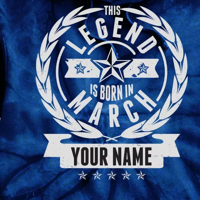 Personalized Custom Name This Legends Is Born In March Tie Dye Hoodie