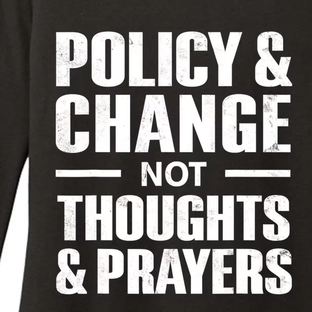 Policy & Change Not Thoughts & Prayers Wear Orange Anti Gun Womens CVC Long Sleeve Shirt