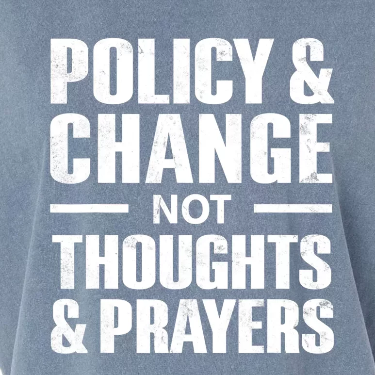 Policy & Change Not Thoughts & Prayers Wear Orange Anti Gun Garment-Dyed Women's Muscle Tee