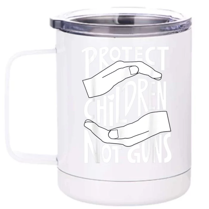 Protect Children Not Guns For Men Women Gun Control Now Front & Back 12oz Stainless Steel Tumbler Cup