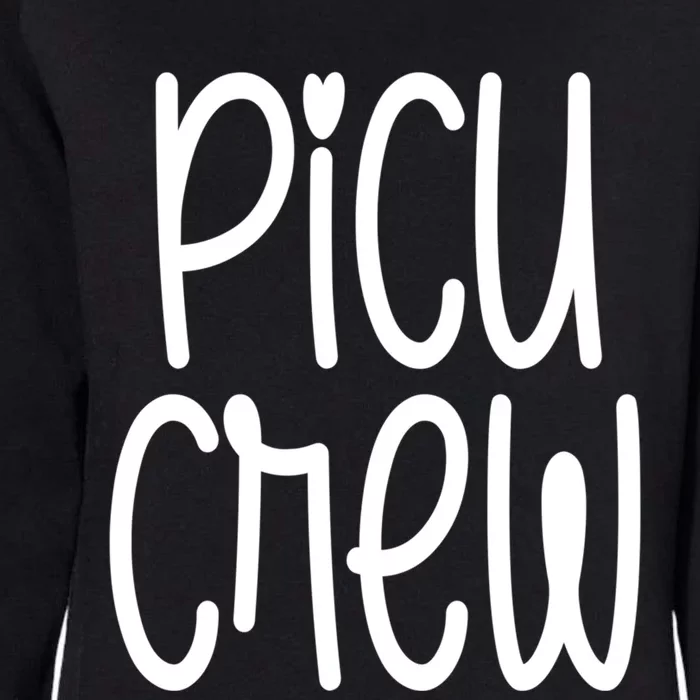 Picu Crew Nurse Nursing Pediatric Intensive Care Unit Rn Gift Womens California Wash Sweatshirt