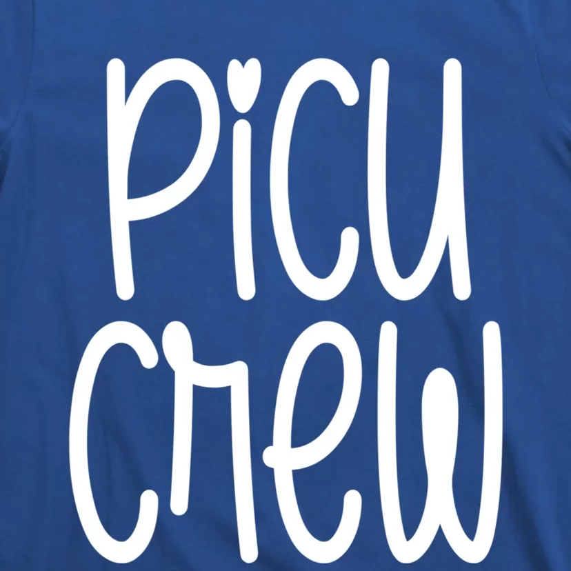 Picu Crew Nurse Nursing Pediatric Intensive Care Unit Rn Gift T-Shirt