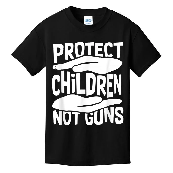 Protect Children Not Guns Wear Orange Enough Gun Violence Kids T-Shirt