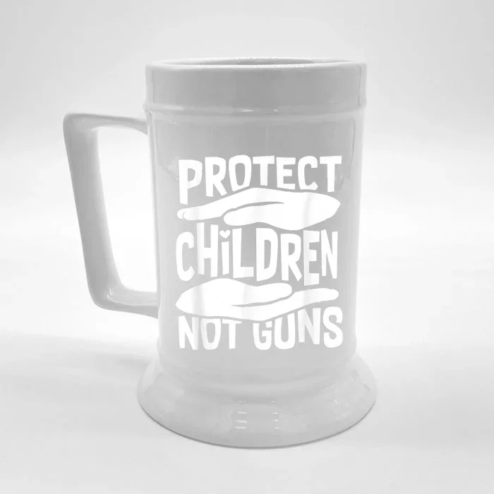 Protect Children Not Guns Wear Orange Enough Gun Violence Front & Back Beer Stein