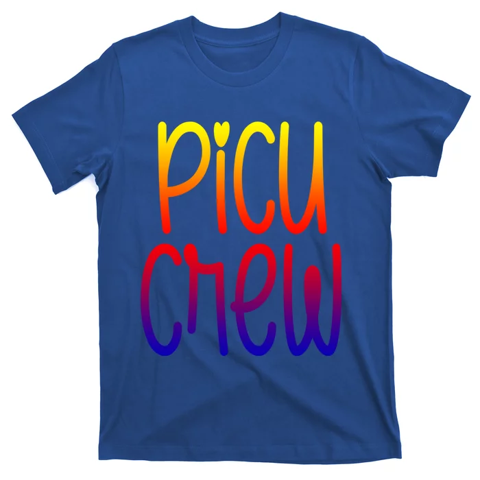 Picu Crew Nurse Nursing Pediatric Intensive Care Unit Rn Gift T-Shirt