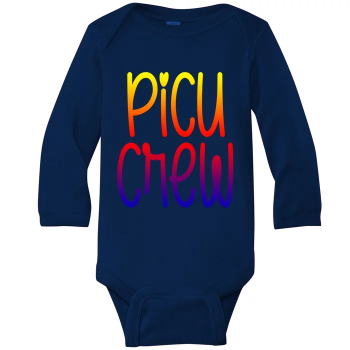 Picu Crew Nurse Nursing Pediatric Intensive Care Unit Rn Gift Baby Long Sleeve Bodysuit