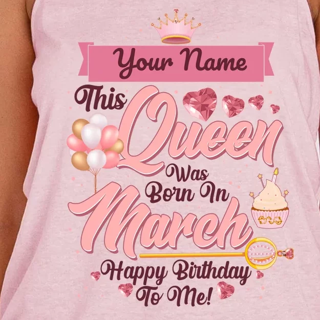 Personalized Custom Name This Queen Was Born In March Happy Birthday To Me Women's Knotted Racerback Tank