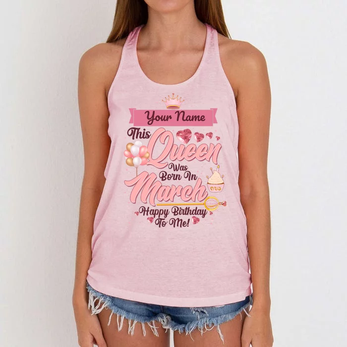 Personalized Custom Name This Queen Was Born In March Happy Birthday To Me Women's Knotted Racerback Tank