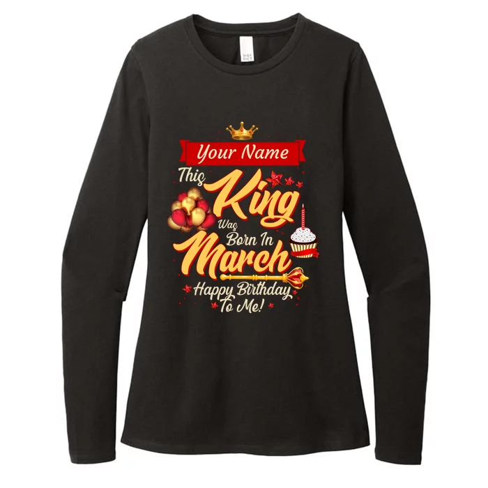 Please Delete! Personalized Custom Name This King Was Born In March Happy Birthday To Me Womens CVC Long Sleeve Shirt