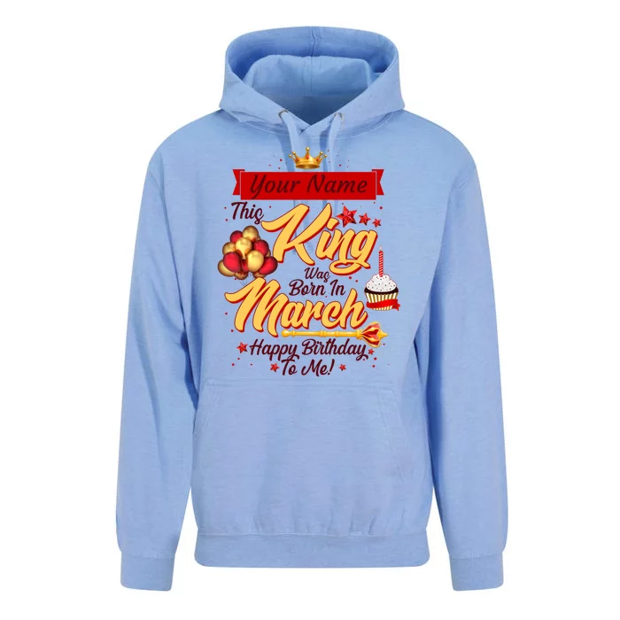 Personalized Custom Name This King Was Born In March Happy Birthday To Me Unisex Surf Hoodie