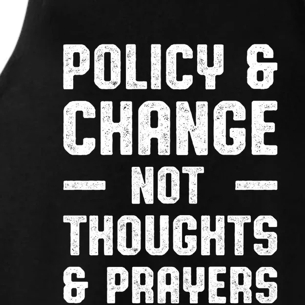 Policy & Change Not Thoughts & Prayers | Anti Gun Ladies Tri-Blend Wicking Tank