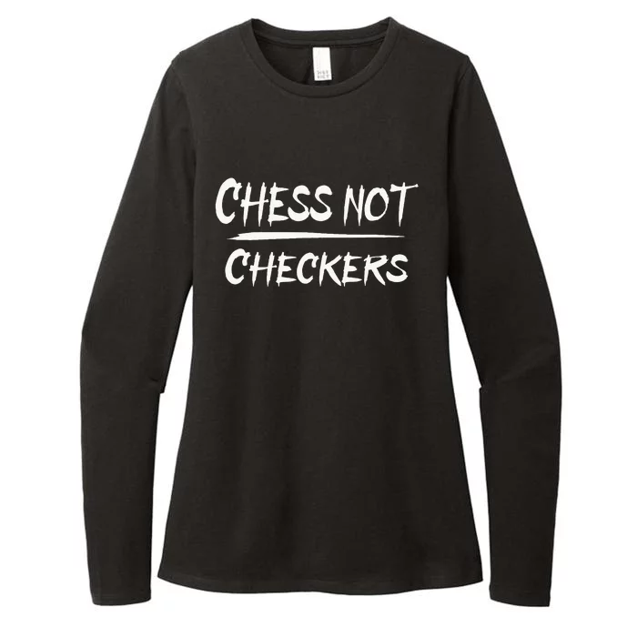 Play Chess Not Checkers Separate To Elevate Womens CVC Long Sleeve Shirt