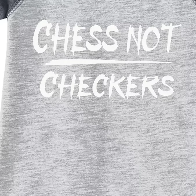 Play Chess Not Checkers Separate To Elevate Infant Baby Jersey Bodysuit