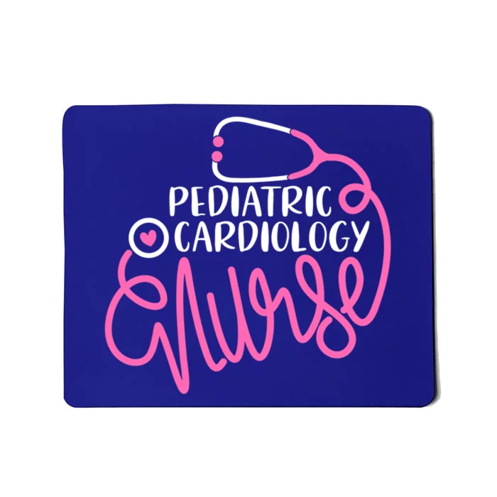 Pediatric Cardiology Nurse Pediatric Cardiovascular Nursing Gift Mousepad