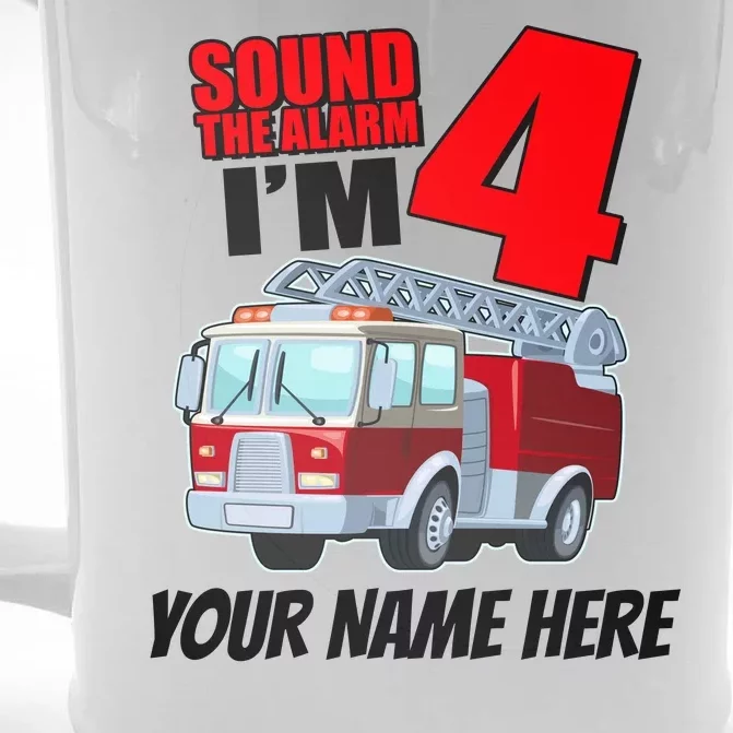 Personalized Custom Name Cute Funny Sound The Alarm I'm 4 Four Front & Back Beer Stein