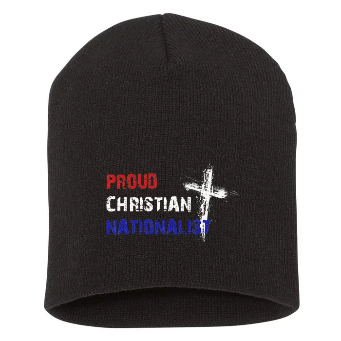 Proud Christian Nationalist Short Acrylic Beanie