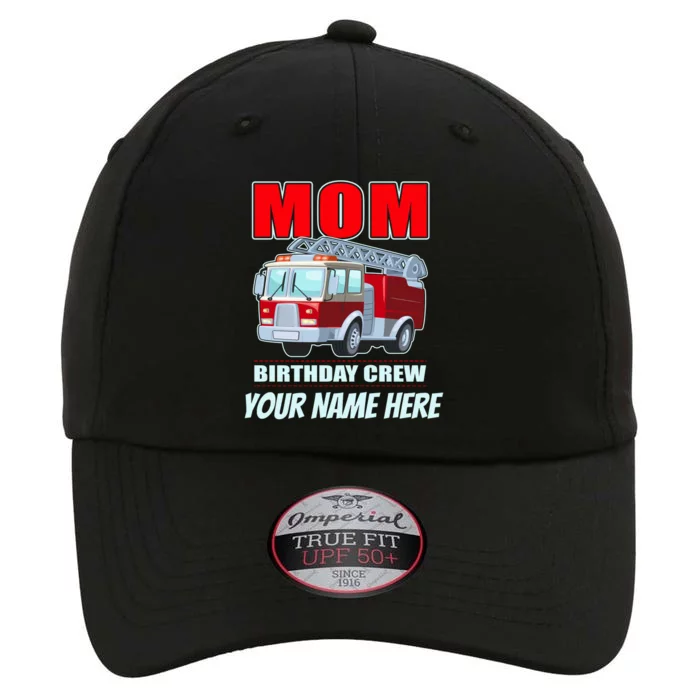 Personalized Custom Name Cute Funny Mom Birthday Crew Firetruck The Original Performance Cap